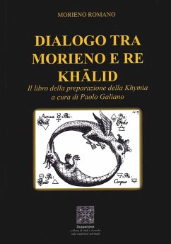 Cover Dialogo tra Morieno e Re Khalid. Il Libro della Preparazione della Khymia