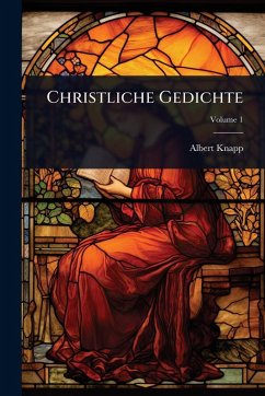 Christliche Gedichte - Knapp, Albert