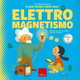 Il dr. Albert presenta il mio primo libro dell'elettromagnetismo Il dr. Albert presenta il mio primo libro dell'elettromagnetismo