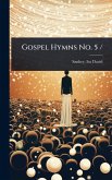 Gospel Hymns No. 5