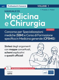 Manuale di Medicina e Chirurgia. Concorso per Specializzazioni mediche (SSM) e Corso di formazione specifica in Medicina generale (CFSMG) - Frusone, Federico; Puliani, Giulia
