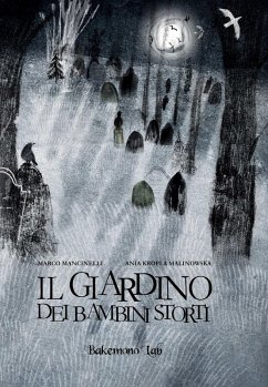 Il giardino dei bambini storti - Mancinelli, Marco