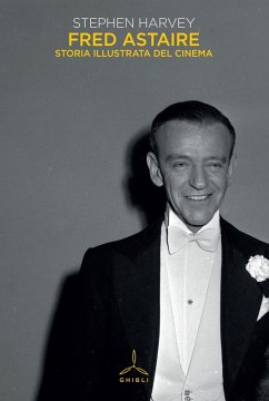 Cover Fred Astaire. Storia illustrata del cinema