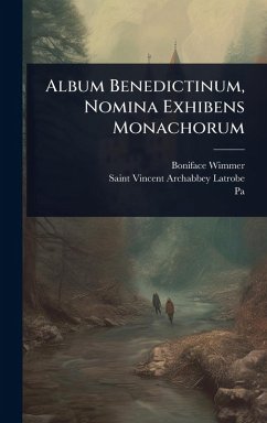 Cover Album Benedictinum, Nomina Exhibens Monachorum