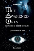 The awakened ones. Il destino dei prescelti The awakened ones. Il destino dei prescelti
