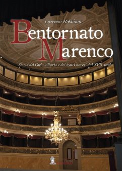 Cover Bentornato Marenco. Storia del Carlo Alberto e dei teatri novesi dal XVII secolo