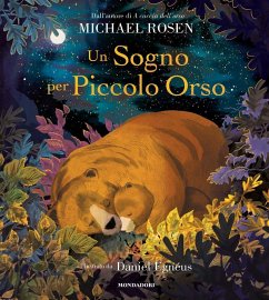 Un sogno per Piccolo Orso - Rosen, Michael