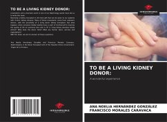Cover TO BE A LIVING KIDNEY DONOR: