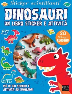 Cover Dinosauri. Sticker scintillanti. Un libro di sticker e attività