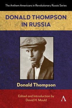Donald Thompson in Russia - Thompson, Donald