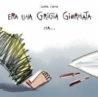 Cover Era una grigia giornata ma...