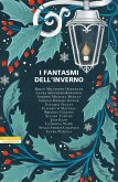 I fantasmi dell'inverno I fantasmi dell'inverno