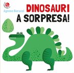 Dinosauri a sorpresa!