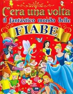 Cover C'era una volta il fantastico mondo delle fiabe