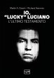 Io, 'Lucky' Luciano. L'ultimo testamento - Bild 1