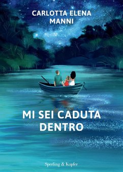 Mi sei caduta dentro - Manni, Carlotta Elena