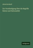 Zur Verständigung über die Begriffe Nation und Nationalität Zur Verständigung über die Begriffe Nation und Nationalität
