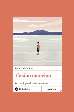 Cover L' asino mancino. Archeologia di un'educazione