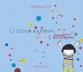 Ci sono bambini e bambine! Ci sono bambini e bambine!