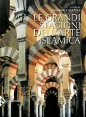 Le grandi stagioni dell'arte islamica Le grandi stagioni dell'arte islamica