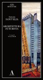 Architettura futurista Architettura futurista