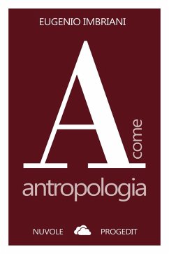 A come antropologia - Imbriani, Eugenio