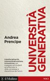 Università generativa. Internazionale, interdisciplinare, innovativa Università generativa. Internazionale, interdisciplinare, innovativa