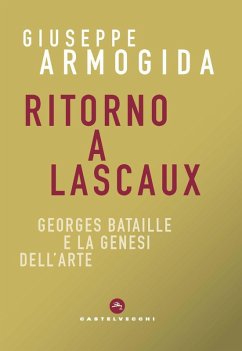 Cover Ritorno a Lascaux. Georges Bataille e la genesi dell'arte