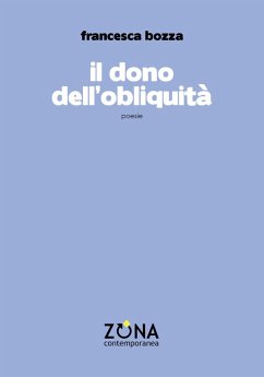 il Dono dell'obliquità - Bozza, Francesca
