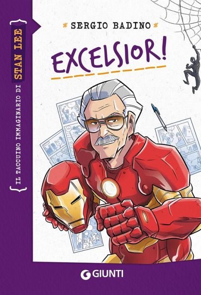 Excelsior! Il taccuino immaginario di Stan Lee Excelsior! Il taccuino immaginario di Stan Lee