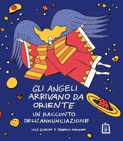 Gli angeli arrivano da Oriente. Un racconto dell'Annunciazione Cover Gli angeli arrivano da Oriente. Un racconto dell'Annunciazione