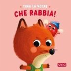Tina la volpe. Che rabbia!