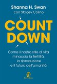 Countdown. Come il nostro stile di vita minaccia la fertilità, la riproduzione e il futuro dell'umanità