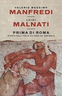 Cover Prima di Roma. Storia dell'Italia da Enea ad Annibale