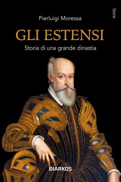 Cover Gli Estensi. Storia di una grande dinastia
