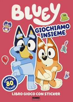 Giochiamo insieme! Bluey Cover Giochiamo insieme! Bluey