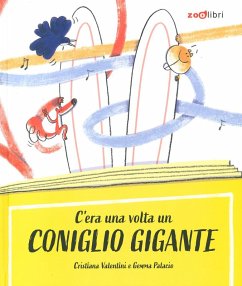 C'era una volta un coniglio gigante - Valentini, Cristiana