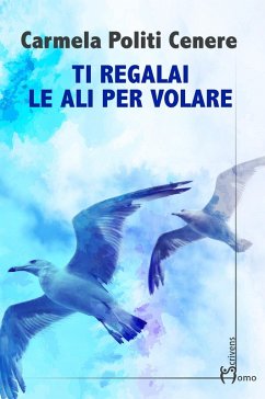 Cover Ti regalai le ali per volare