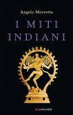 I miti indiani I miti indiani