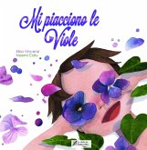 Mi piacciono le viole Mi piacciono le viole