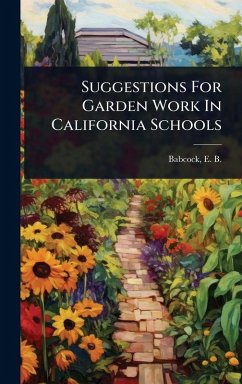 Cover Suggestions For Garden Work In California Schools