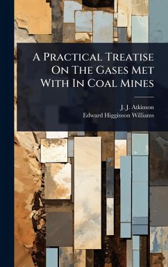Cover A Practical Treatise On The Gases Met With In Coal Mines