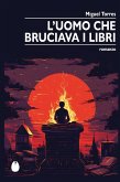 L' uomo che bruciava i libri L' uomo che bruciava i libri