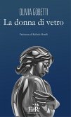 La donna di vetro La donna di vetro