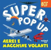 Aerei e macchine volanti. Super pop up!