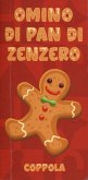 Omino di pan di zenzero Omino di pan di zenzero