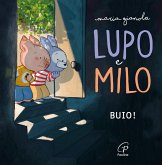Lupo e Milo. Buio! Lupo e Milo. Buio!