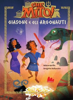 Cover Giasone e gli argonauti. Che mito!