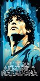Diego Armando Maradona Diego Armando Maradona