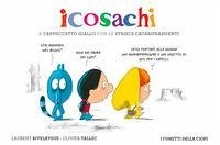 Icosachi e Cappuccetto Giallo con le strisce catarifrangenti - Rivelaygue, Laurent